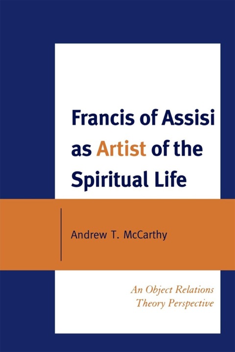 Cover image for book Francis of Assisi as Artist of the Spiritual Life