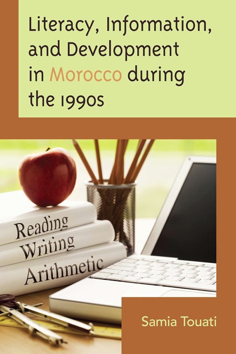 Cover image for book Literacy, Information, and Development in Morocco during the 1990s