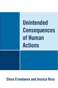 Cover image: Unintended Consequences of Human Actions 9780761854456
