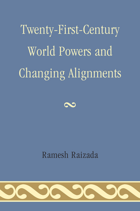 Cover image for book Twenty-First-Century World Powers and Changing Alignments