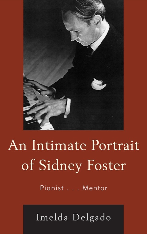 Cover image for book An Intimate Portrait of Sidney Foster