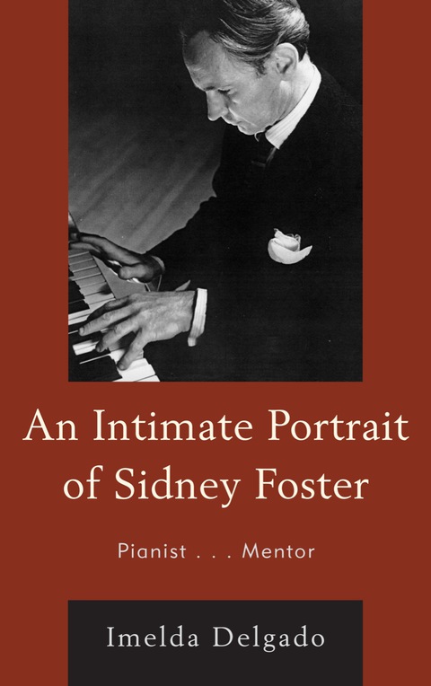 Cover image for book An Intimate Portrait of Sidney Foster