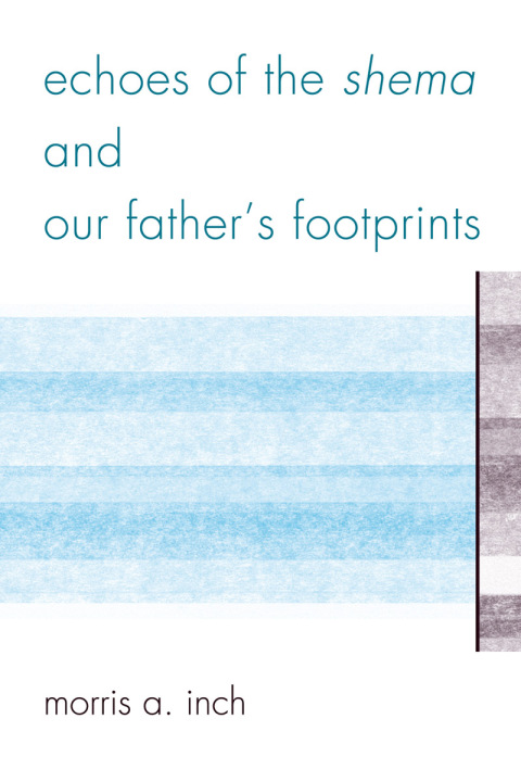 Cover image for book Echoes of the Shema and Our Father's Footprints