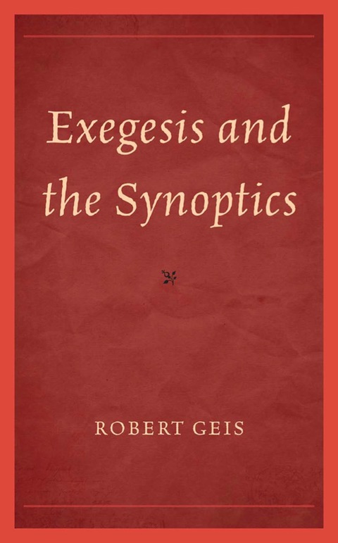 Cover image for book Exegesis and the Synoptics
