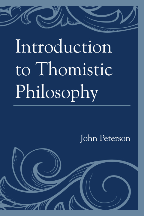 Cover image for book Introduction to Thomistic Philosophy
