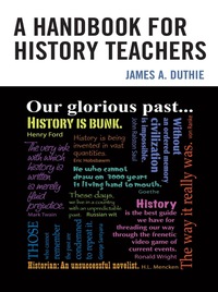 Cover image: A Handbook for History Teachers 9780761859901