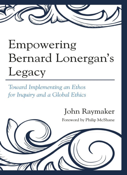 Cover image for book Empowering Bernard Lonergan's Legacy