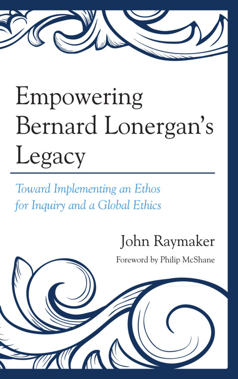 Cover image for book Empowering Bernard Lonergan's Legacy