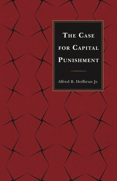 Cover image for book The Case for Capital Punishment
