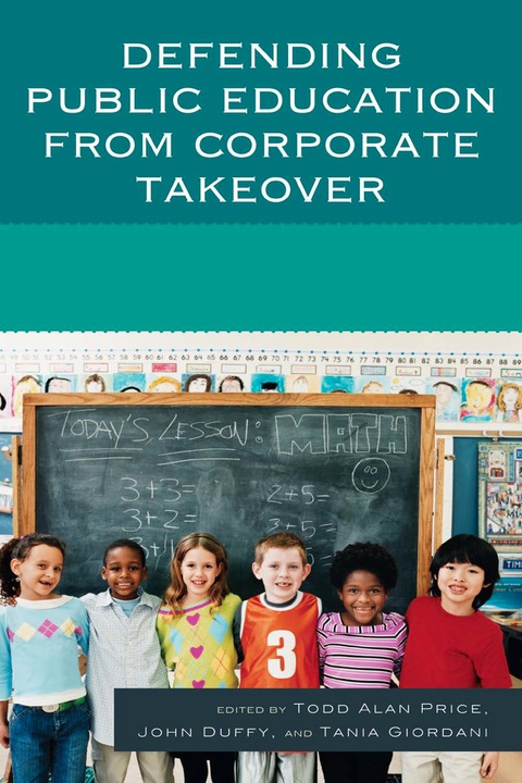 Cover image for book Defending Public Education from Corporate Takeover