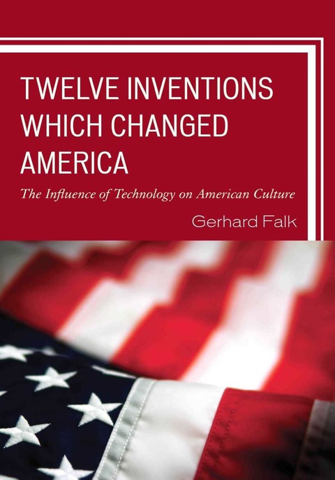 Cover image for book Twelve Inventions Which Changed America
