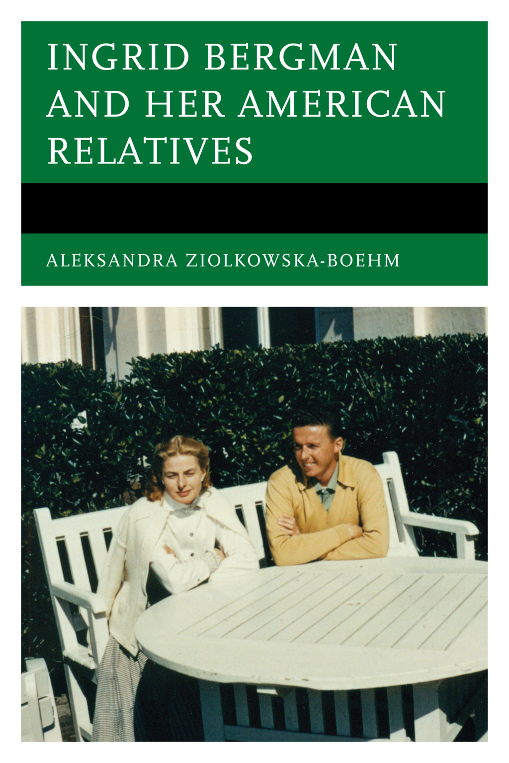 Reflowable Ingrid Bergman and Her American Relatives; $30.49