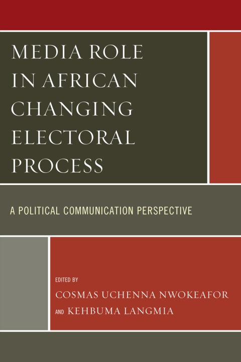 Cover image for book Media Role in African Changing Electoral Process