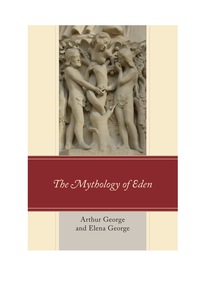 Cover image: The Mythology of Eden 9780761862888