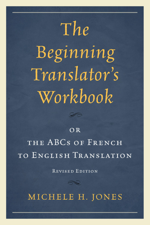 Cover image for book The Beginning Translator’s Workbook