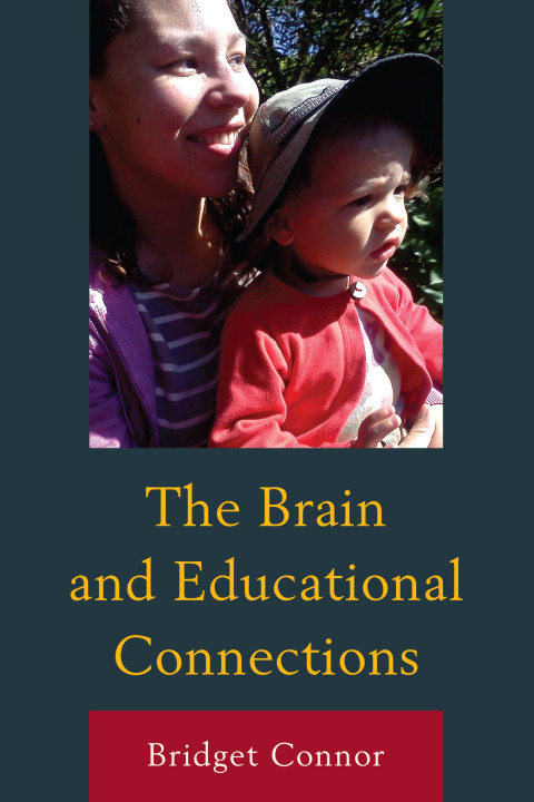 Cover image for book The Brain and Educational Connections