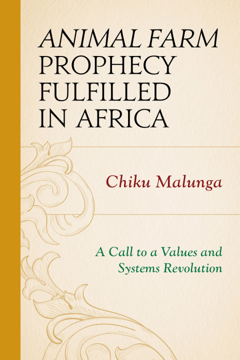 Cover image for book Animal Farm Prophecy Fulfilled in Africa