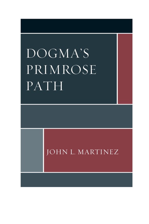 Cover image for book Dogma’s Primrose Path