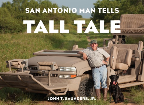 San Antonio Man Tells Tall Tale 