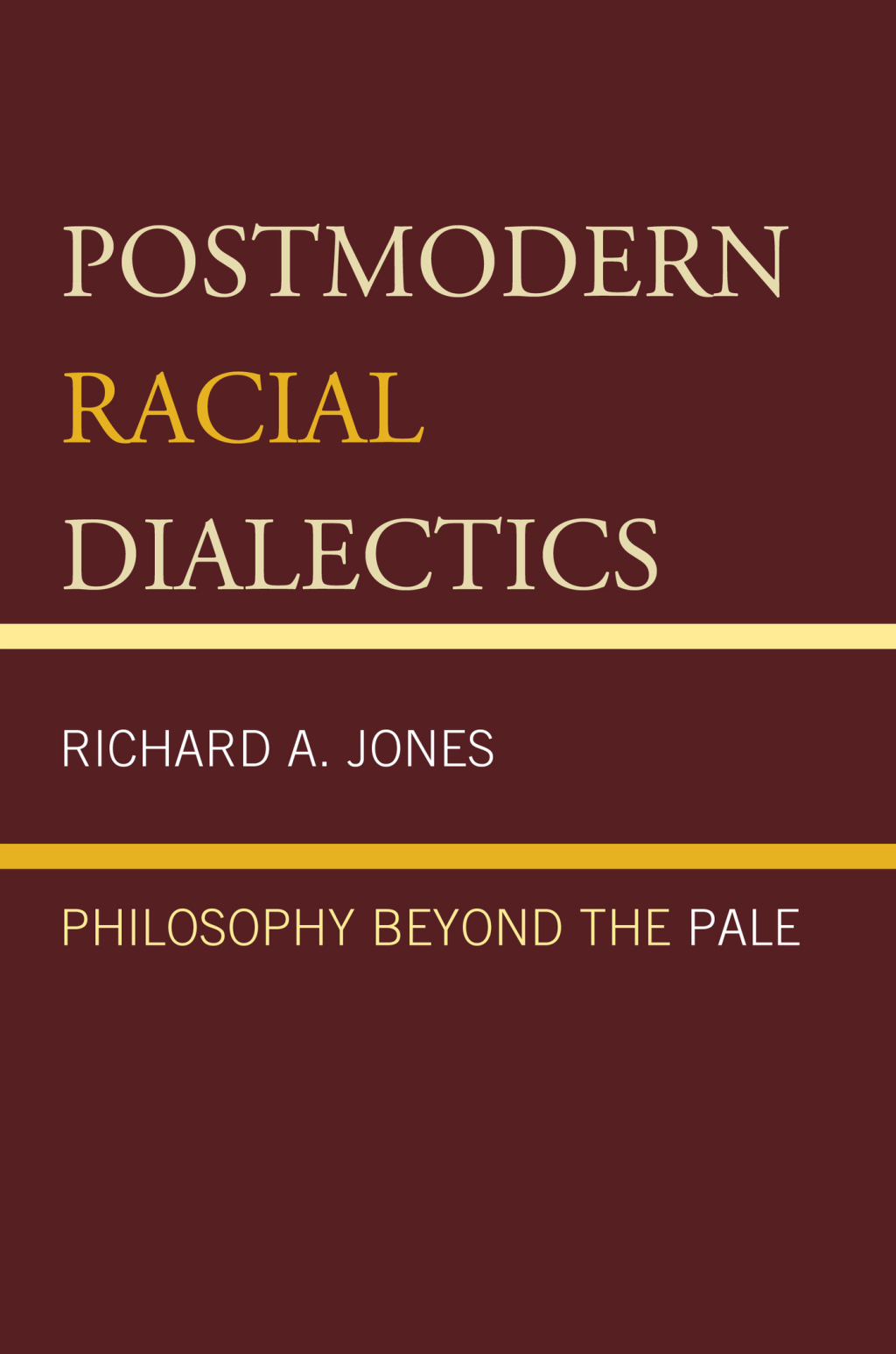 Reflowable Postmodern Racial Dialectics; $33.73