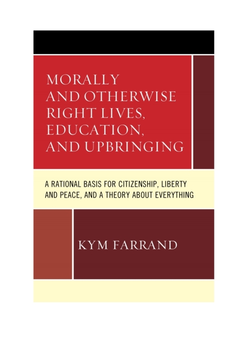 Cover image for book Morally and Otherwise Right Lives, Education and Upbringing