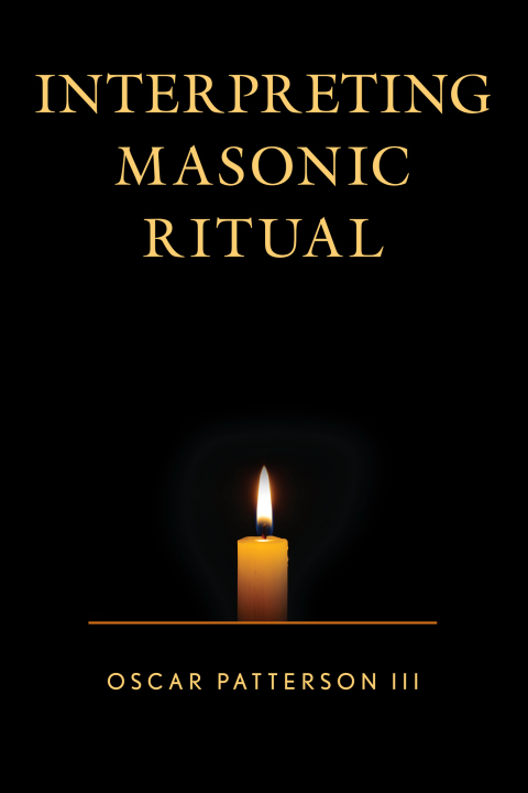 Cover image for book Interpreting Masonic Ritual