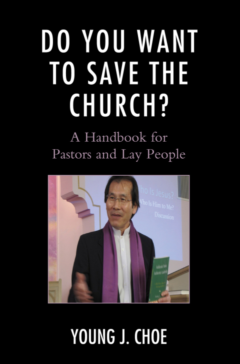 Cover image for book Do You Want to Save The Church?