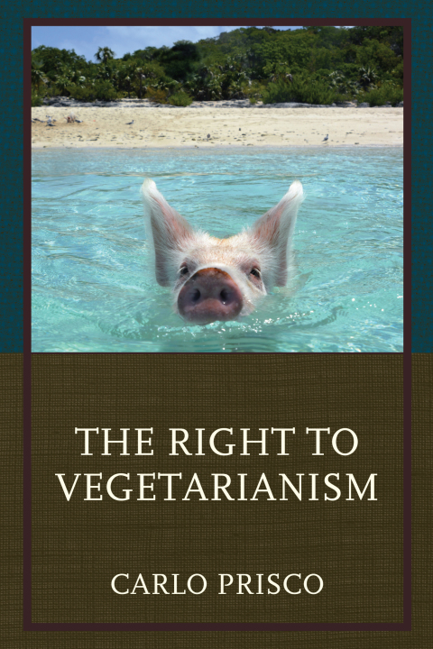 Cover image for book The Right to Vegetarianism