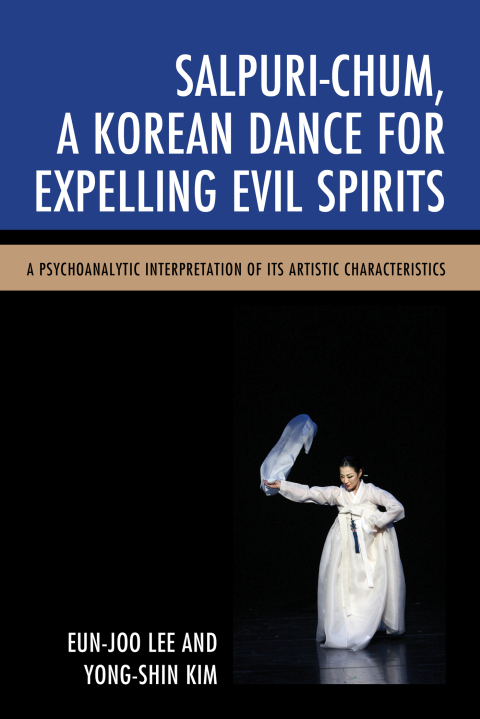 Cover image for book Salpuri-Chum, A Korean Dance for Expelling Evil Spirits