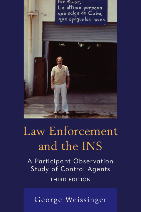 Cover image for book Law Enforcement and the INS