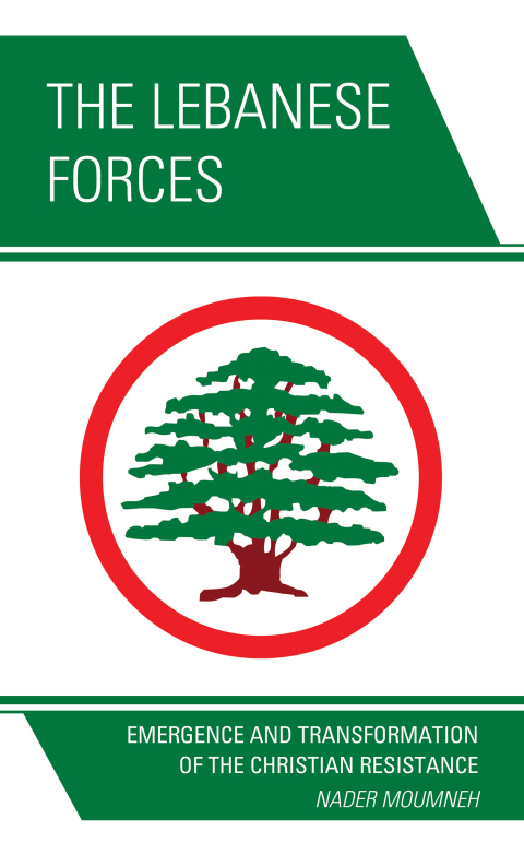 Cover image for book The Lebanese Forces