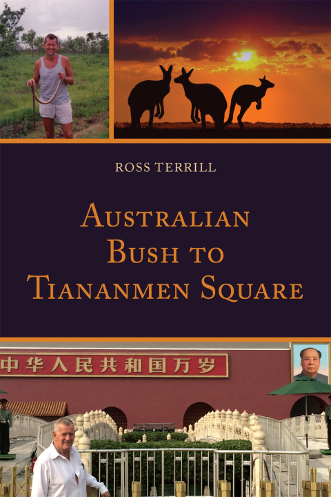 Cover image for book Australian Bush to Tiananmen Square
