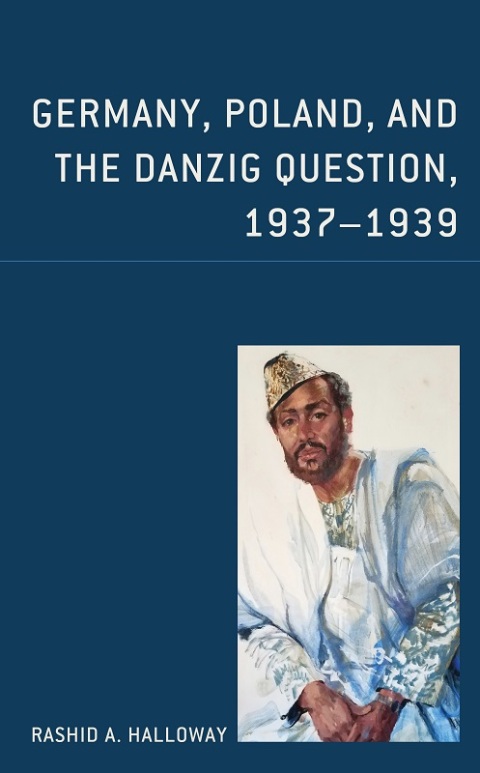 Cover image for book Germany, Poland, and the Danzig Question, 1937–1939