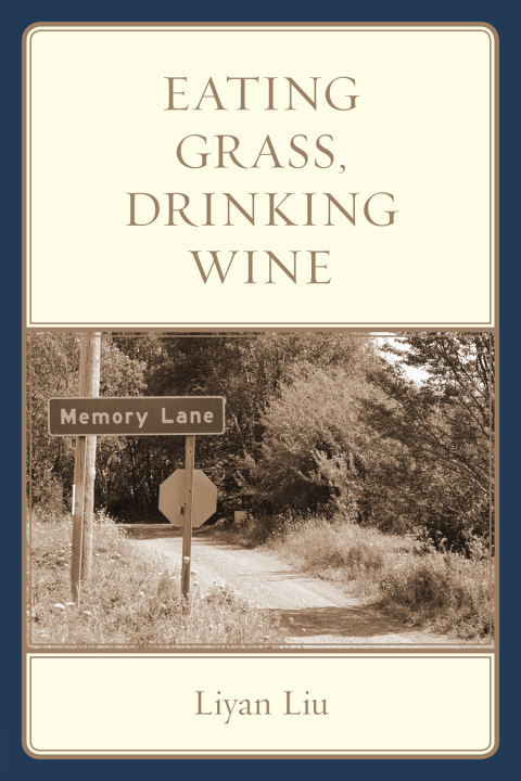 Cover image for book Eating Grass, Drinking Wine
