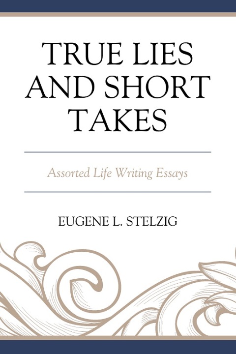 True Lies and Short Takes 