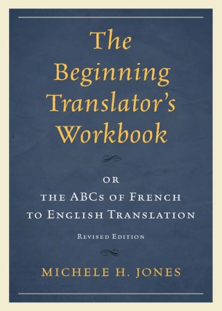 The Beginning Translator’s Workbook