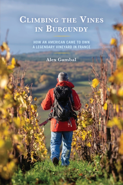 Cover image for book Climbing the Vines in Burgundy
