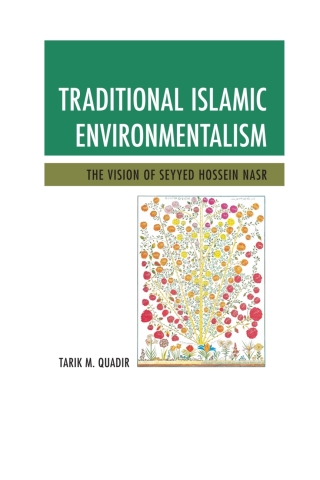 Traditional Islamic Environmentalism