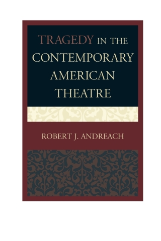 Tragedy in the Contemporary American Theatre