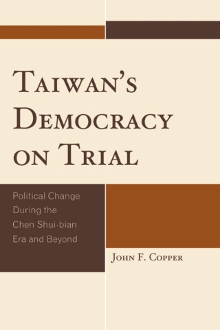 Taiwan's Democracy on Trial