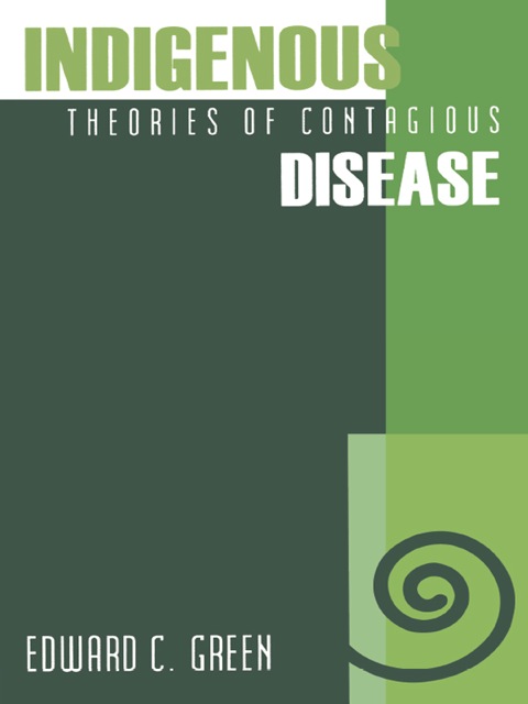 Cover image for book Indigenous Theories of Contagious Disease