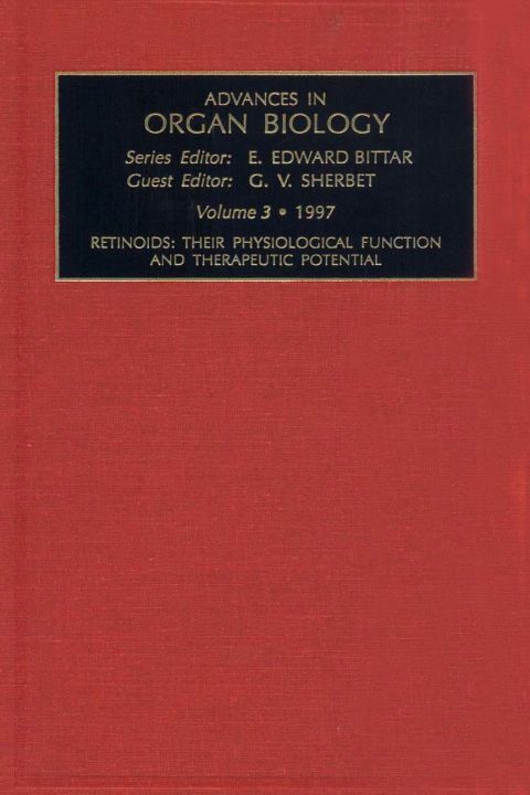[1825 days] Retinoids: Their Physiological Function and Therapeutic Potential: Their Physiological Function and Therapeutic Potential