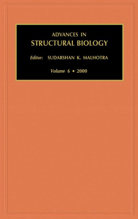[1825 days] Advances in Structural Biology, Volume 6