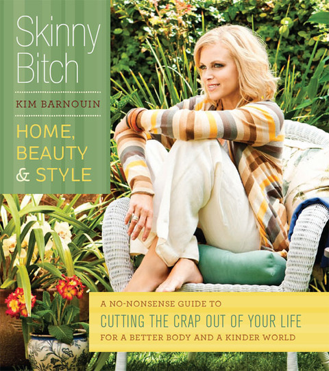 Cover image for book Skinny Bitch: Home, Beauty & Style