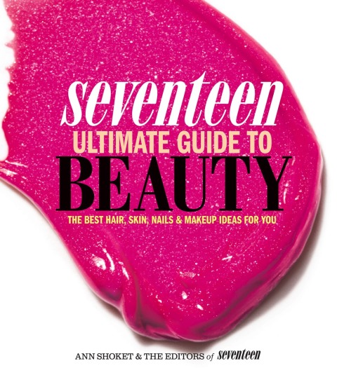 Cover image for book Seventeen Ultimate Guide to Beauty