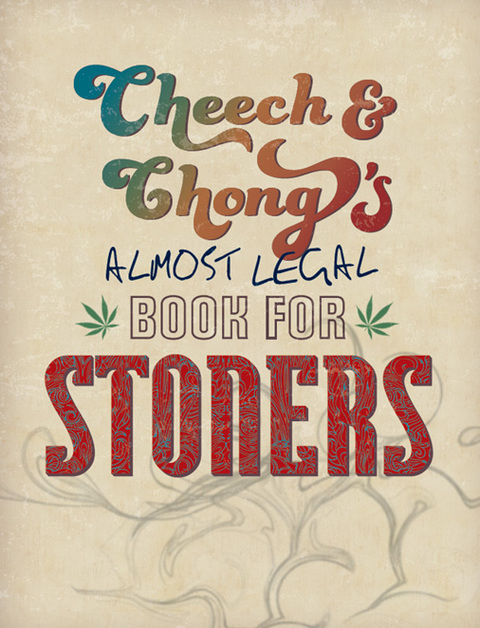 Cover image for book Cheech & Chong's Almost Legal Book for Stoners