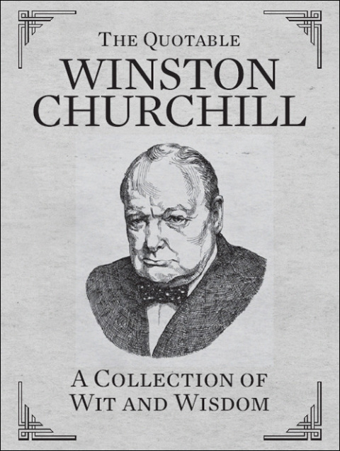 Cover image for book The Quotable Winston Churchill