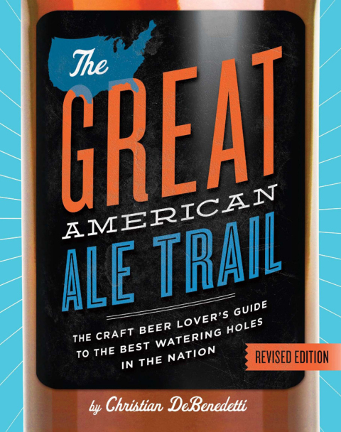 Cover image for book The Great American Ale Trail (Revised Edition)