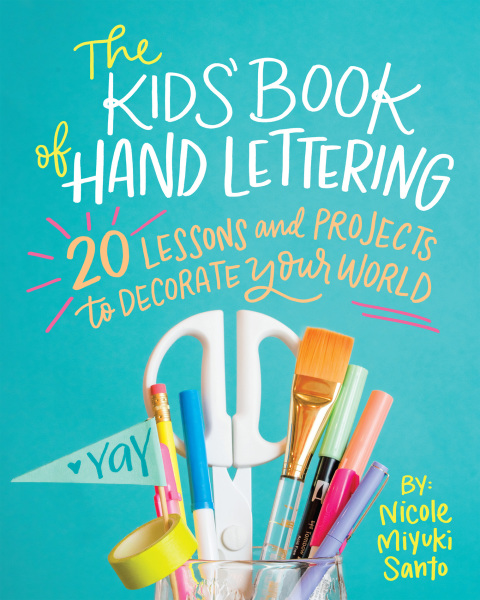 Cover image for book The Kids' Book of Hand Lettering