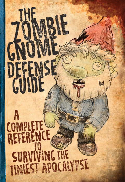 Cover image for book The Zombie Gnome Defense Guide